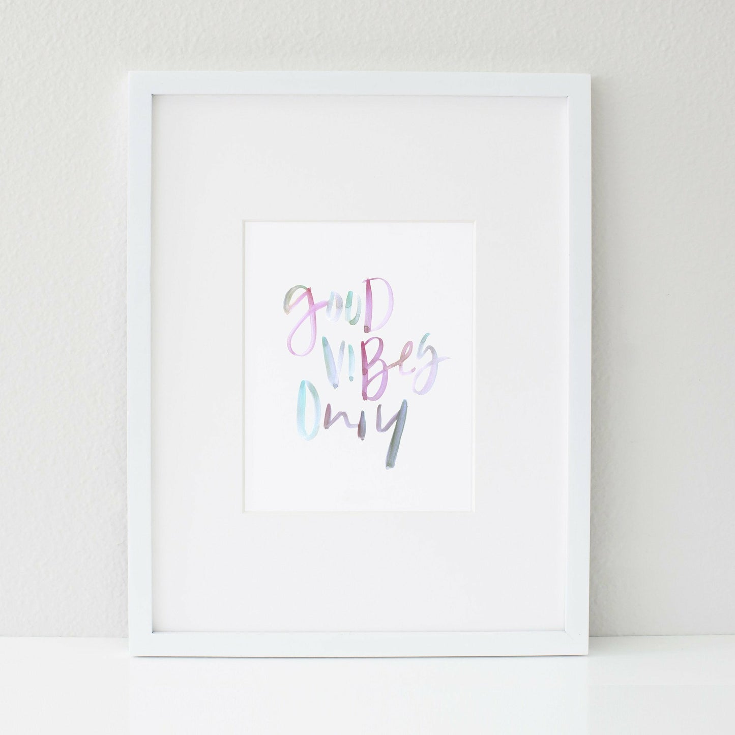 Good Vibes Only | Art Print